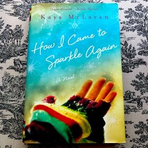 How I Came To Sparkle Again by Kaya McLaren Book